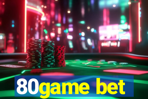 80game bet